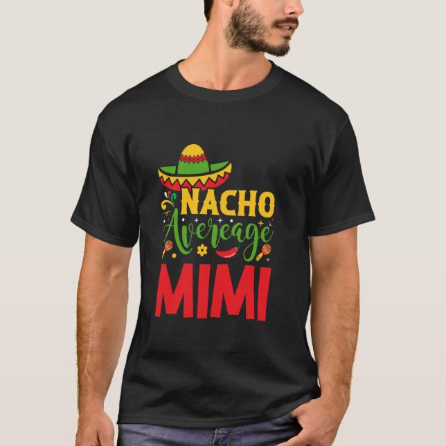 T-shirt Cinco de Mayo Fête Nacho Moyen Mimi (Devant)