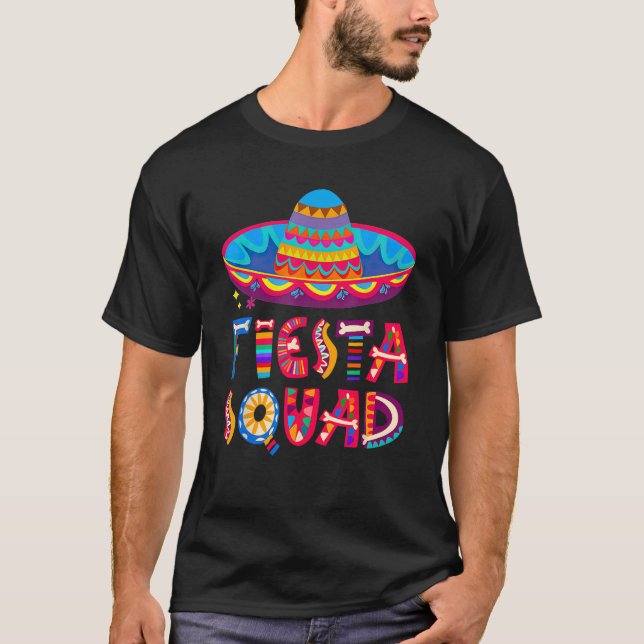 T-shirt Cinco De Mayo Fiesta Squad Mexican Party Cinco De  (Devant)