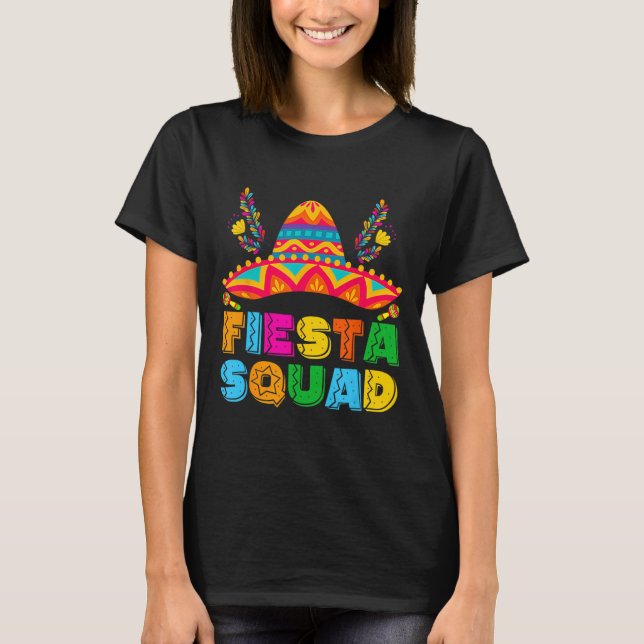 T-shirt Cinco De Mayo Fiesta Squad Parti Mexicain Cinco De (Devant)