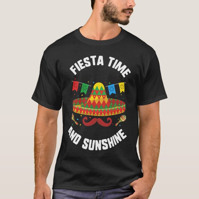 T-shirt Cinco De Mayo Fiesta Time And Sunshine Sombrero Mu (Devant)