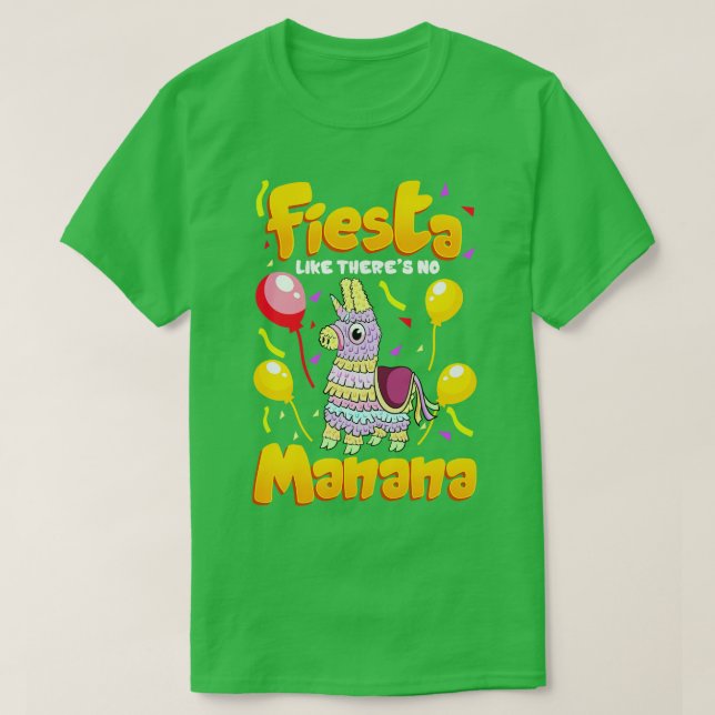 T-shirt Cinco de mayo Funny Fiesta Comme Il N'Y A Pas De M (Design devant)
