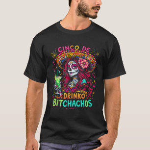T-shirt Cinco De Mayo Funny Parti Mexicain Cinco De Drinko