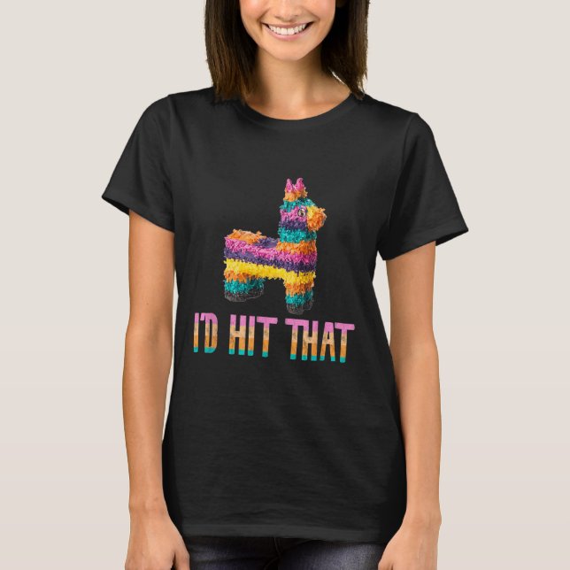 T-shirt Cinco De Mayo Funny Pinata - J'Ai Touché Que (Devant)
