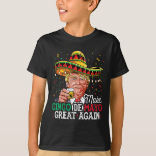 T-shirt Cinco De Mayo Grande Encore T Shirt Trump Sombrero