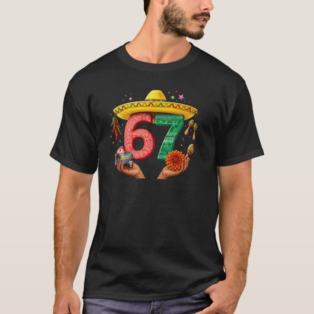 T-shirt Cinco De Mayo Humor 67 Six Seven (Devant)
