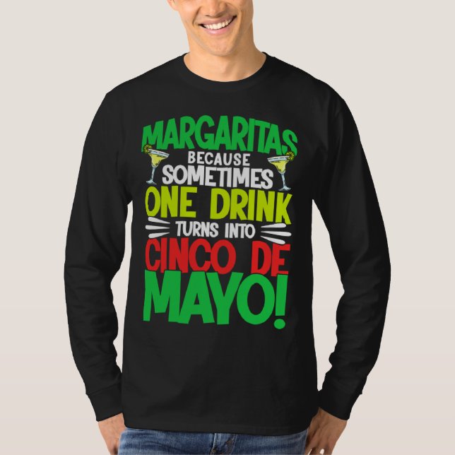 T-shirt Cinco De Mayo Margaritas Because 5 De Mayo (Devant)