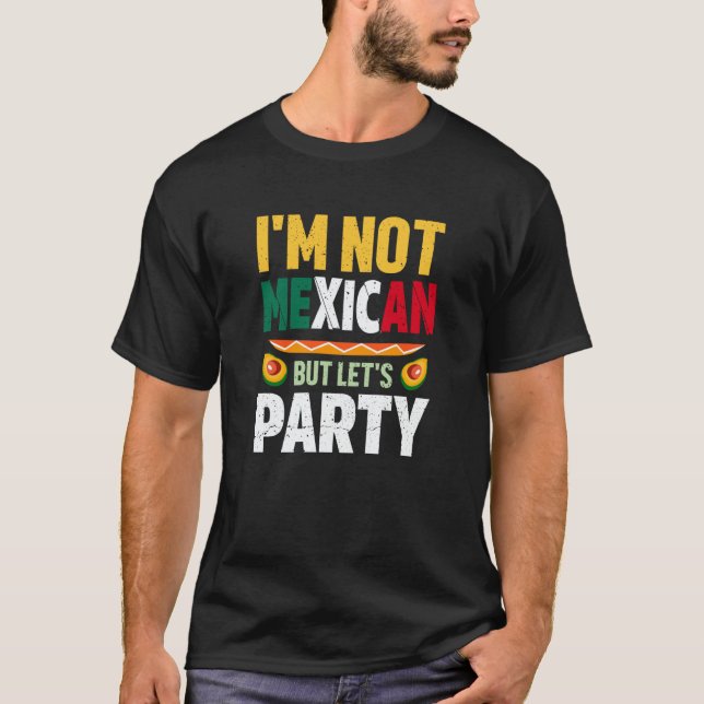 T-shirt Cinco de Mayo mexican party quote celebrate fiesta (Devant)