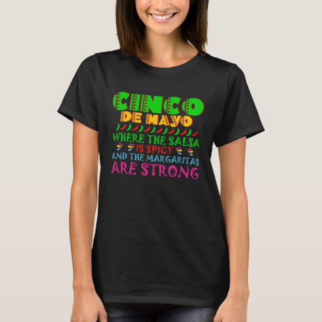 T-shirt Cinco De Mayo Salsa Spicy And Margaritas Strong 5  (Devant)