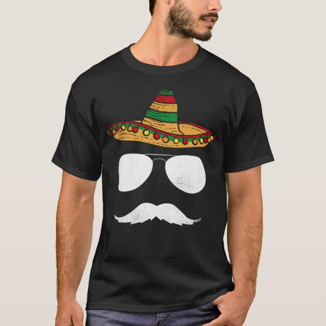 T-shirt Cinco De Mayo Sombrero Mustache Face Sunglasses Me (Devant)