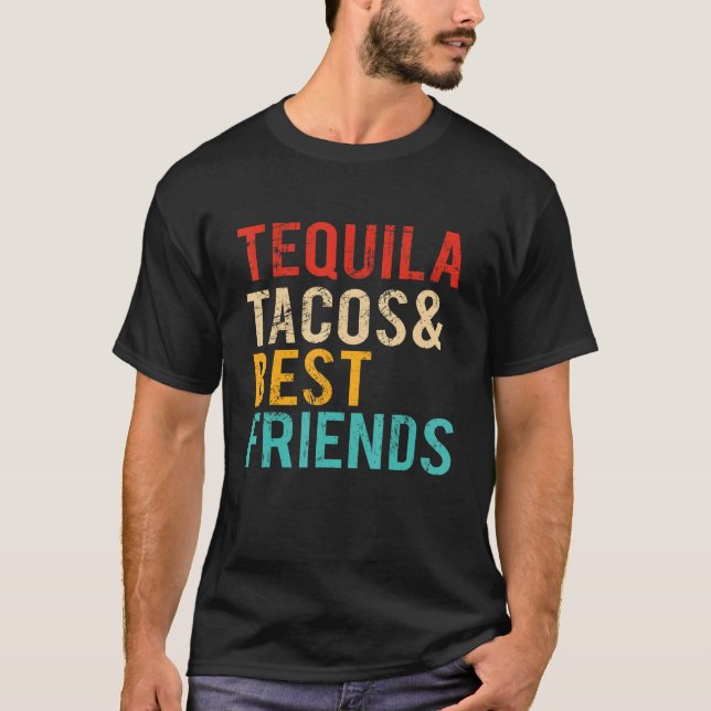 T-shirt Cinco De Mayo Tequila Tacos Best Friends Drinking  (Devant)