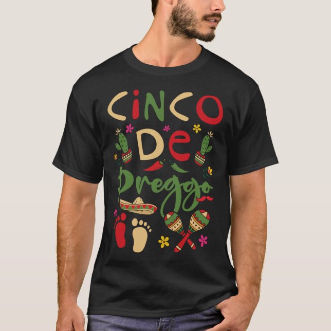 T-shirt Cinco De Preggo Cinco De Mayo Pregnancy Mexican Ba (Devant)