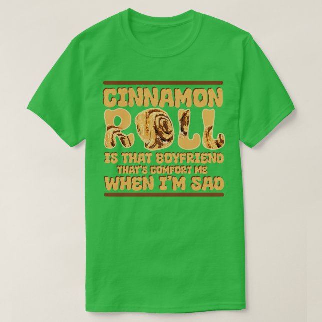 T-shirt Cinnamon Roll C'Est Ce Petit Ami Qui Me Confort (Design devant)