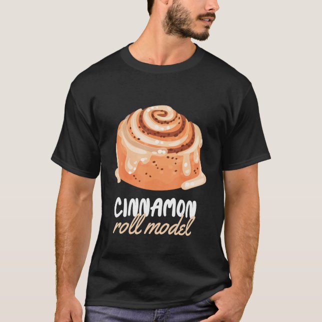 T-shirt Cinnamon Roll Models Cinnamon Roll Baking (Devant)