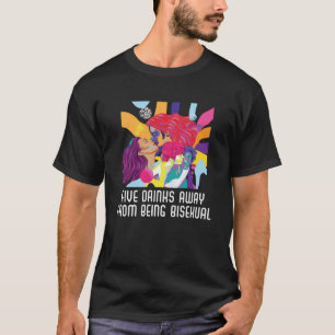 T-shirt Cinq Boissons Éloignées De Bisexuel Arc-En-Ciel Bi
