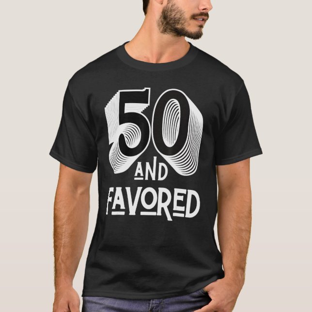 T-shirt Cinquante et aimé 50e anniversaire Funny Party 50  (Devant)