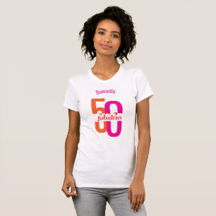 T-shirt Cinquante et fabuleux 50e anniversaire Nom coloré