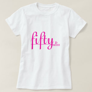 T-shirt cinquante et FABULEUX Élégant script rose chaud An