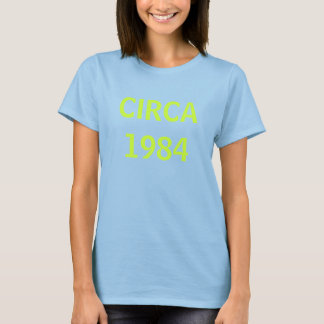 T-SHIRT CIRCA1984