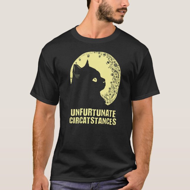 T-shirt Circonstances Malheureuses Chat Dictons Citation C (Devant)