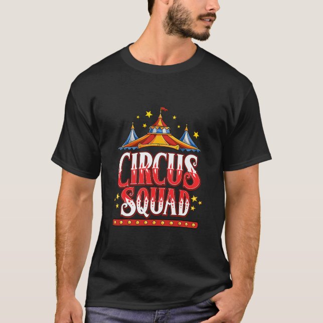 T-shirt Circus Squad Événement Carnaval personnel fête d'a (Devant)