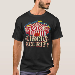 T-shirt Cirque - Cirque - Cirque - Cirque Sécurité