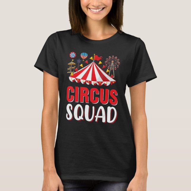 T-shirt Cirque Escouade Cirque Thème Anniversaire Fête Cos (Devant)