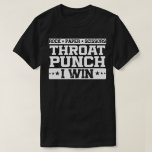 T-shirt Ciseaux de papier de roche Throat Punch Je gagne u