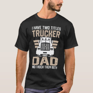T-shirt Citateur de camionneur de garage et papa Conducteu