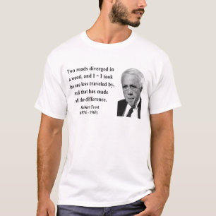 T-shirt Citation 1B de Robert Frost