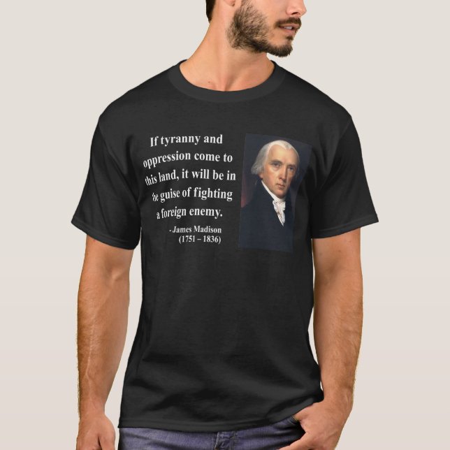 T-shirt Citation 2b de James Madison (Devant)