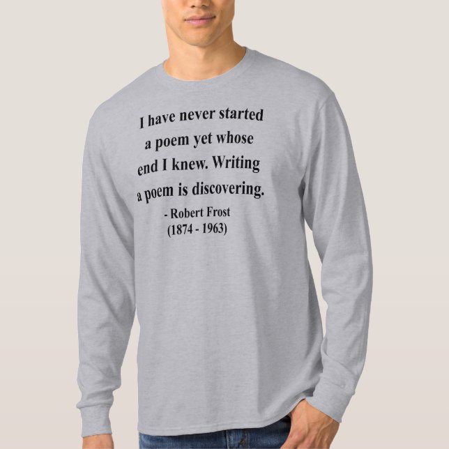 T-shirt Citation 3a de Robert Frost (Devant)