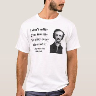 T-shirt Citation 6b d'Edgar Allen Poe