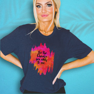 T-shirt Citation Abstraite Neon Rose moderne Aquarelle Art