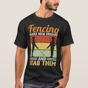 T-shirt Citation amusante de Fencer 