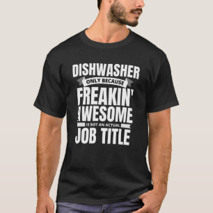 T-shirt Citation amusante du lave-vaisselle génial de Fre