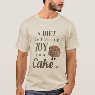 T-shirt Citation amusante du régime de gâteaux au chocolat