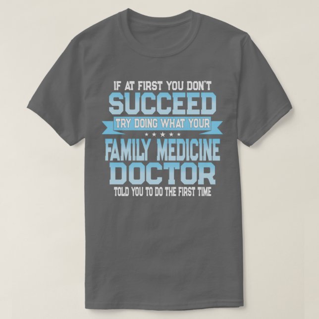 T-shirt Citation amusante en médecine familiale (Design devant)