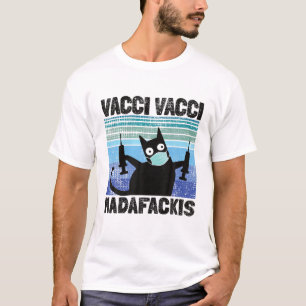 T-shirt Citation amusante Vacci Madafakies Pro Vaccin Chat