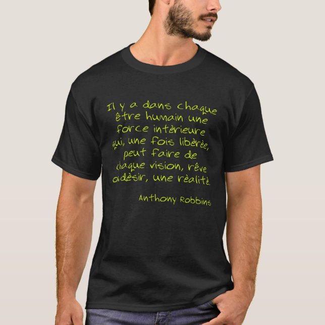 T-shirt Citation Anthony Robbins Il y a a dans cha (Devant)