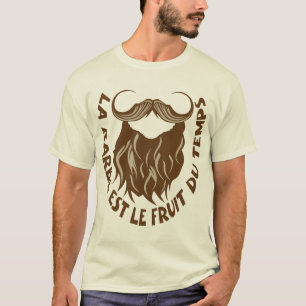 T-shirt citation_barbe_fruit_du_tems_barbu_humour_drole_fa