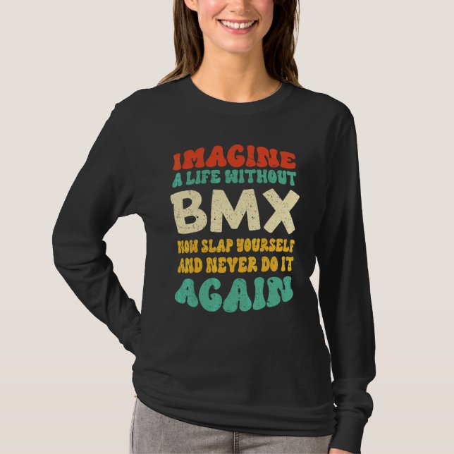 T-shirt Citation Bmx Pour Bmx (Devant)
