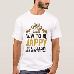 T-shirt Citation Bulldog heureux Gravure vintage Conceptio