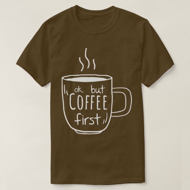 T-shirt citation café amour cadeau maman café premier desi (Design devant)