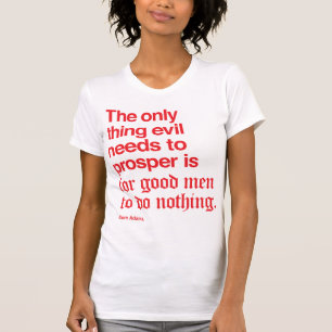 T-shirt Citation célèbre de Sam Adam
