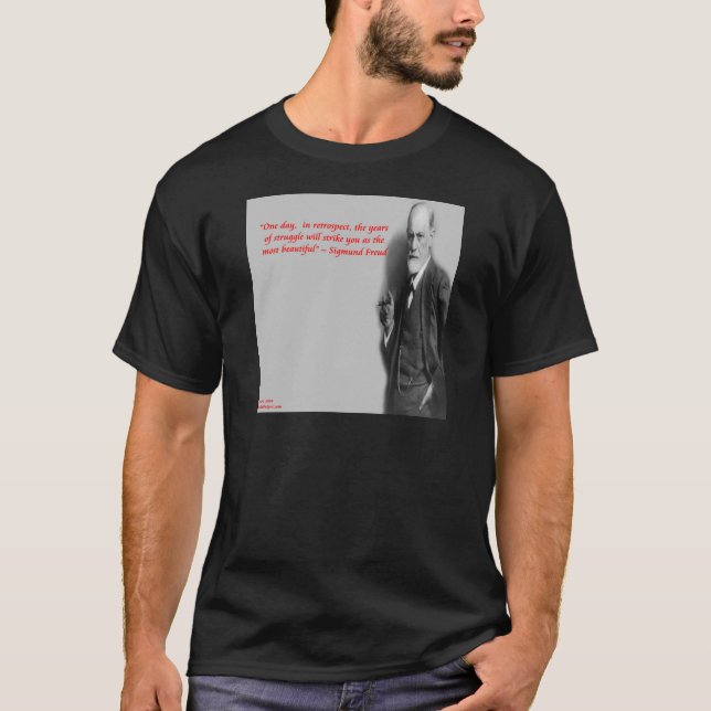 T-shirt Citation célèbre de Sigmund Freud sur le "combat" (Devant)