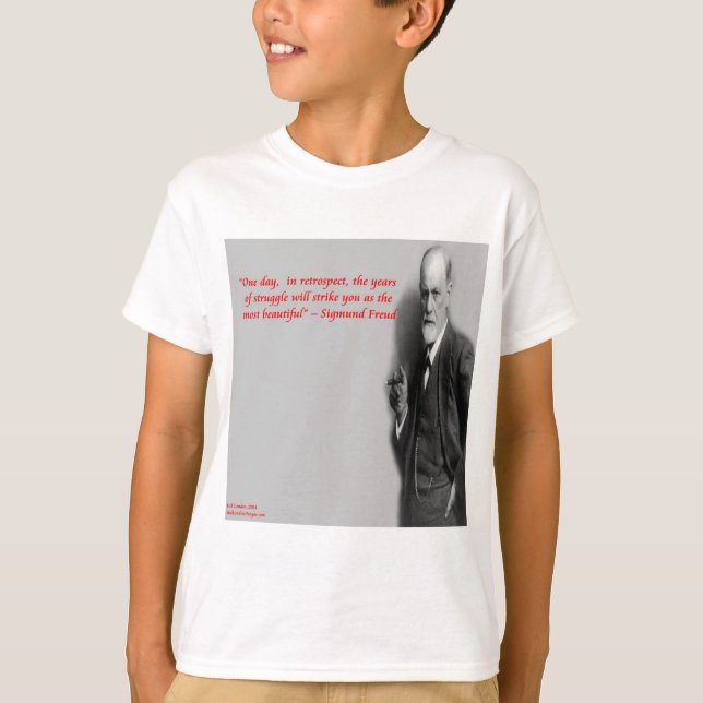 T-shirt Citation célèbre de Sigmund Freud sur le "combat" (Devant)