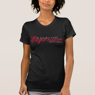 T-shirt Citation chère de Nina Garcia de piste de projet
