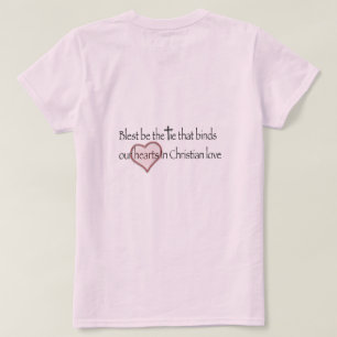 T-shirt Citation chrétienne « Béni soit le lien qui nous u