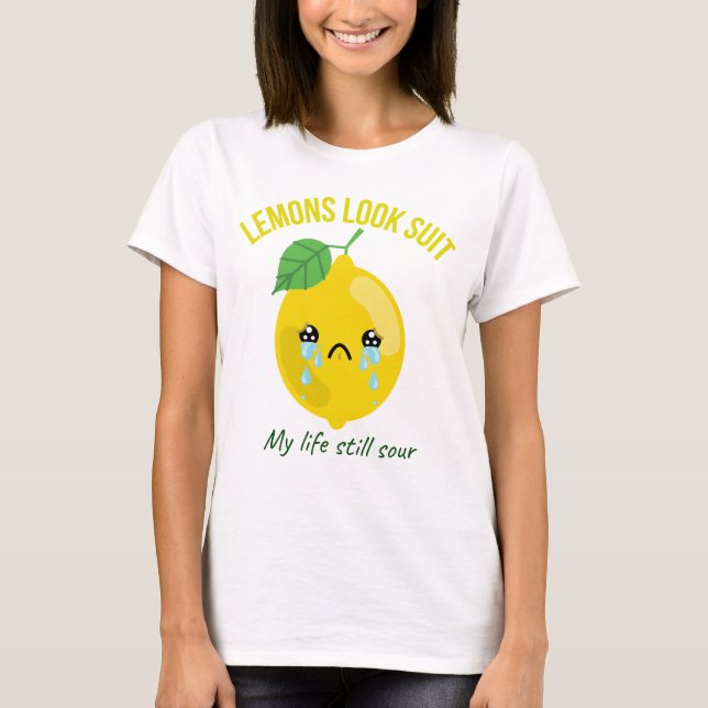 T-shirt Citation citron encore aigre Chemise citron design (Devant)