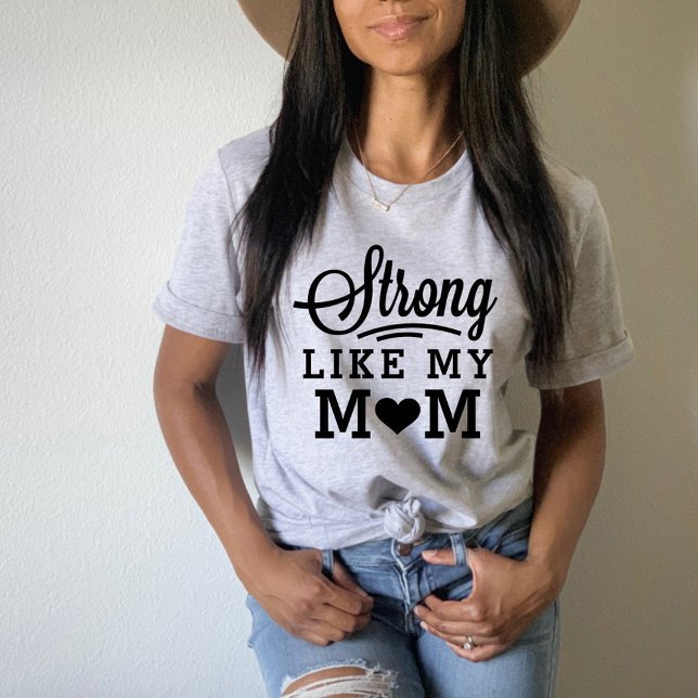 T-shirt Citation Cœur Noir Fort Comme Ma Mère (Créateur téléchargé)